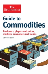 The Economist Guide to Commodities, ed. , v. 