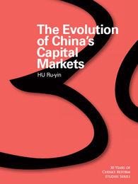 The Evolution of China's Capital Markets, ed. , v. 