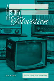 A History of Television, ed. , v. 