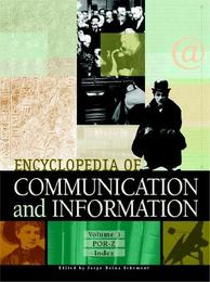 Encyclopedia of Communication and Information, ed. , v. 
