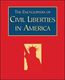 The Encyclopedia of Civil Liberties in America, ed. , v. 