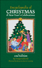 Encyclopedia of Christmas and New Year's Celebrations, ed. 2, v. 