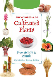 Encyclopedia of Cultivated Plants, ed. , v. 
