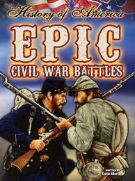 Epic Civil War Battles, ed. , v. 