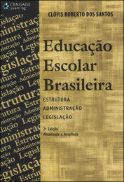 Educação Escolar Brasileira, ed. 2, v. 
