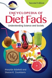 Encyclopedia of Diet Fads, ed. 2, v. 