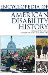 Encyclopedia of American Disability History, ed. , v. 