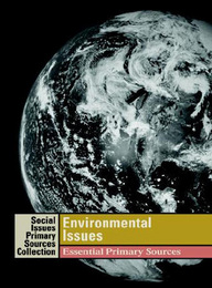 Environmental Issues: Essential Primary Sources, ed. , v. 