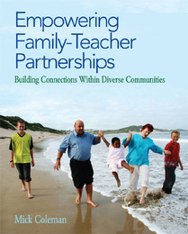 Empowering Family-Teacher Partnerships, ed. , v. 