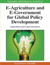 E-Agriculture and E-Government for Global Policy Development, ed. , v. 