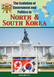 The Evolution of Government and Politics in North & South Korea, ed. , v. 