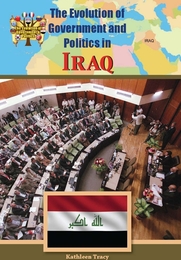 The Evolution of Government and Politics in Iraq, ed. , v. 