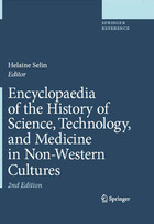 Encyclopaedia of the History of Science, Technology, and Medicine in Non-Western Cultures, ed. 2, v. 