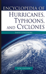 Encyclopedia of Hurricanes, Typhoons, and Cyclones, New ed., ed. , v. 