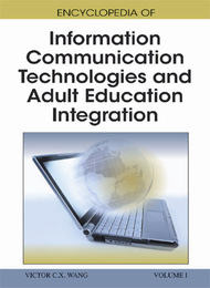 Encyclopedia of Information Communication Technologies and Adult Education Integration, ed. , v. 