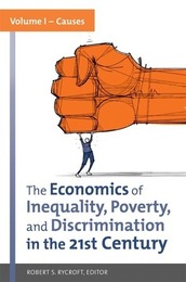The Economics of Inequality, Poverty, and Discrimination in the 21st Century, ed. , v. 