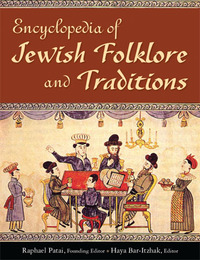 Encyclopedia of Jewish Folklore and Traditions, ed. , v. 