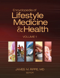 Encyclopedia of Lifestyle Medicine & Health, ed. , v. 