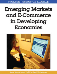 Emerging Markets and E-Commerce in Developing Economies, ed. , v. 