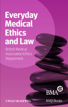 Everyday Medical Ethics and Law, ed. , v. 