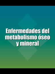 Enfermedades del metabolismo óseo y mineral, ed. , v. 
