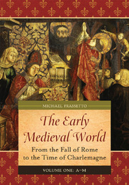 The Early Medieval World, ed. , v. 