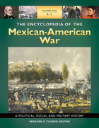The Encyclopedia of the Mexican-American War, ed. , v. 