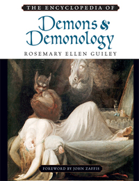 The Encyclopedia of Demons and Demonology, ed. , v. 