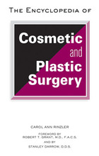 The Encyclopedia of Cosmetic and Plastic Surgery, ed. , v. 