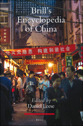 Brill's Encyclopedia of China, ed. , v. 