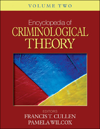 Encyclopedia of Criminological Theory, ed. , v. 
