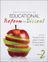 Encyclopedia of Educational Reform and Dissent, ed. , v. 