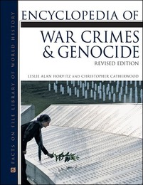 Encyclopedia of War Crimes and Genocide, Rev. ed., ed. , v. 