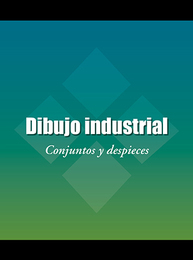 Dibujo industrial, ed. 2, v. 