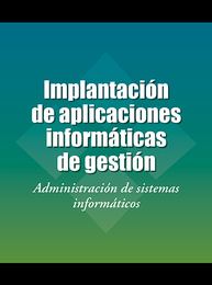 Implantación de aplicaciones informáticas de gestión, ed. , v. 