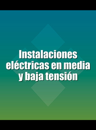 Instalaciones eléctricas en media y baja tensión, ed. , v. 
