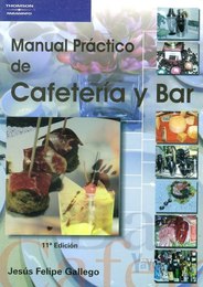 Manual práctico de cafetería y bar, ed. , v. 