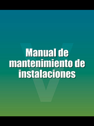 Manual de mantenimiento de instalaciones, ed. 4, v. 