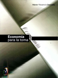 Economía para la toma de decisiones, ed. , v. 