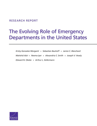 The Evolving Role of Emergency Departments in the United States, ed. , v. 