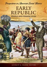 Early Republic, ed. , v. 