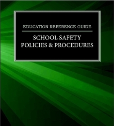School Safety Policies & Procedures, ed. , v. 