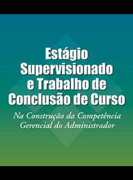Estágio Supervisionado e Trabalho de Conclusão de Curso, ed. , v. 