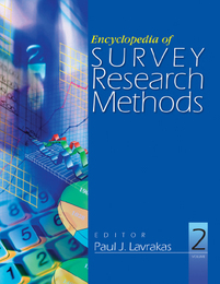 Encyclopedia of Survey Research Methods, ed. , v. 