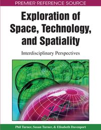 Exploration of Space, Technology, and Spatiality, ed. , v. 