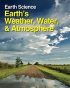 Earth's Weather, Water, and Atmosphere, ed. , v. 