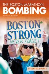 The Boston Marathon Bombing, ed. , v. 