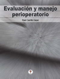 Evaluación y manejo perioperatorio, ed. , v. 