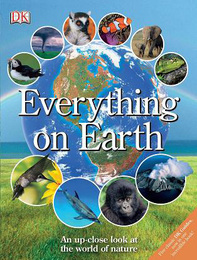 Everything on Earth, ed. , v. 