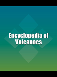 Encyclopedia of Volcanoes, ed. , v. 